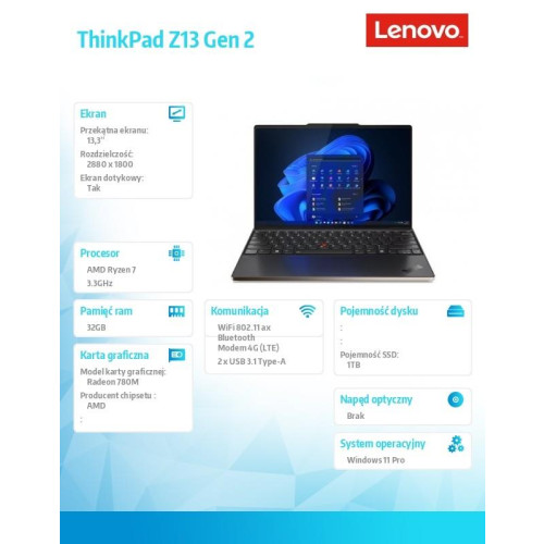 Laptop ThinkPad Z13 G2 21JV0018PB W11Pro 7840U/32GB/1TB/AMD Radeon/LTE/13.3 2.8K/Touch/Flax Fiber + Aluminium/3YRS Premier Support + CO2 Offset -10633177