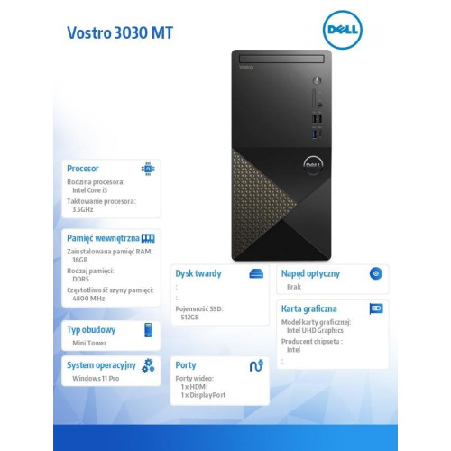 Komputer Vostro 3030MT Win11Pro i3-14100/16GB/512GB SSD/Intel UHD 730/WLAN+BT/KB/Mouse/3Y PS-11315423
