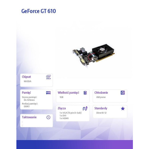 Karta graficzna GeForce GT 610 1GB DDR3 64Bit DVI HDMI VGA LP FAN-12724083