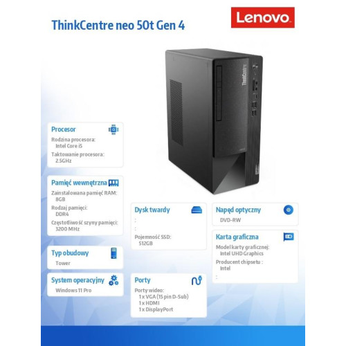 Komputer ThinkCentre Neo 50t G4 TWR 12JB0019PB W11Pro i5-13400/8GB/512GB/INT/DVD/3YRS OS-13634596