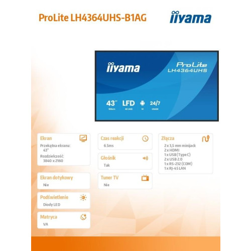 Monitor 43 cale LH4364UHS-B1AG 24/7,VA,ANDROID14,4K,500cd,4000:1,2xHDMI,USB-C,RJ45, RS-232c, IR, 2x10W, 2xUSB, UCHWYT Ś