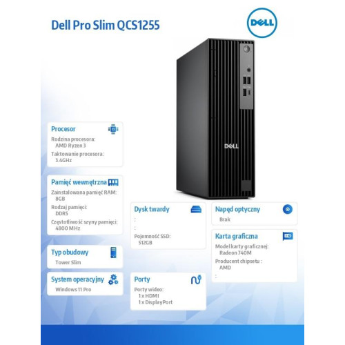 Komputer Dell Pro Slim QCS1255 W11Pro Ryzen 3 8300G/8GB/512GB SSD/Integrated/WLAN + BT/Kb/Mouse/3YPS-18369795