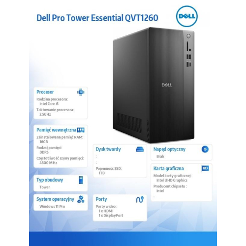 Komputer Dell Pro Tower Essential QVT1260 Win11Pro i5-14400/16GB/1TB SSD/Intel UHD 730/WLAN+BT/Kb/Mouse/3YPS-22033779