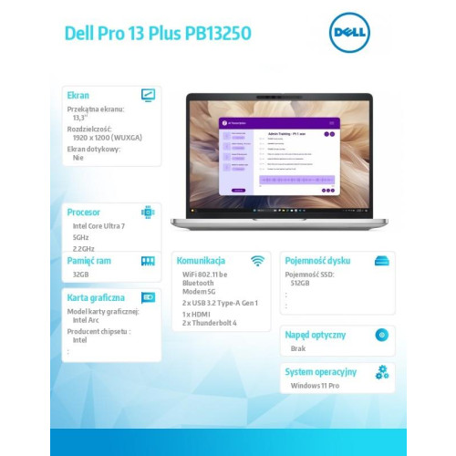 Laptop Dell Pro 13 Plus PB13250 W11P U7-268V/32GB/512GB SSD CL25/FgrPr&SmtCd/IRCam&Mic/5G LTE+BT/13.3 FHD+/BcklKb/3C/vPr