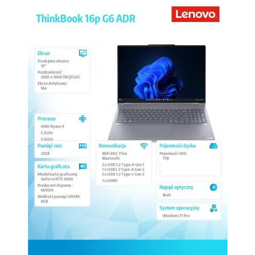 Laptop ThinkBook 16p G6 21U00010PB W11Pro 8940HX/32GB/1TB/RTXA5060 8GB/16.0 WQXGA/Luna Grey/3YRS OS-22426432