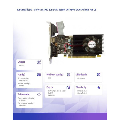 Karta graficzna - Geforce GT730 2GB DDR3 128Bit DVI HDMI VGA LP Single Fan L8 -4460892
