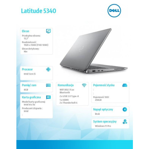Notebook Latitude 5340 Win11Pro i5-1335U/8GB/256GB SSD/13.3 FHD/Integrated/FgrPr & SmtCd/FHD/IR Cam/Mic/WLAN + BT/Backlit Kb/3 Cell/3YPS-9200324
