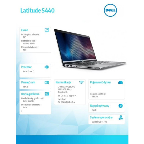 Notebook Latitude 5440 Win11Pro i7-1355U/16GB/512GB SSD/14.0 FHD/Integrated/FgrPr & SmtCd/FHD/IR Cam/Mic/WLAN + BT/Backlit Kb/3 Cell/3YPS-9200358