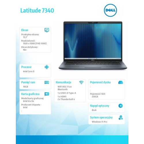 Notebook Latitude 7340 Win11Pro i5-1335U/16GB/256GB SSD/13.3 FHD/Intel Iris Xe/ThBlt & FgrPr & SmtCd/FHD/IR Cam/Mic/WLAN + BT/Backlit Kb/3 Cell/3YPS-9204259