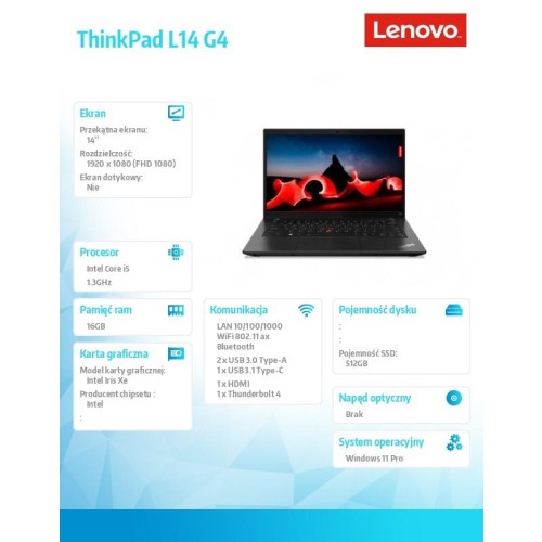 Laptop ThinkPad L14 G4 21H1003YPB W11Pro i5-1335U/16GB/512GB/INT/14.0 FHD/1YR Premier Support + 3YRS OS -9368824